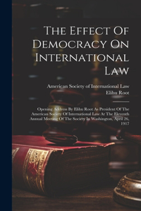 Effect Of Democracy On International Law