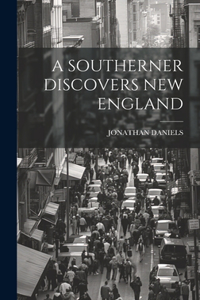 Southerner Discovers New England