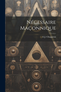 Nécessaire Maçonnique