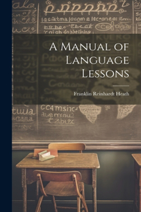 Manual of Language Lessons