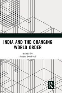 India and the Changing World Order