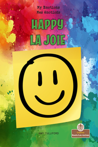 Happy (La Joie) Bilingual Eng/Fre