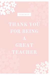 Thank you for Being a Great Teacher