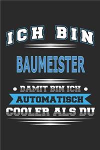 Ich bin Baumeister Damit bin ich automatisch cooler als du