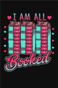 I Am All Booked