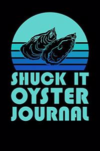 Shuck It Oyster Journal