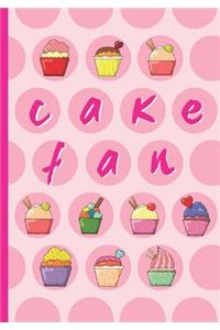 Cake Fan