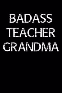 Badass Teacher Grandma