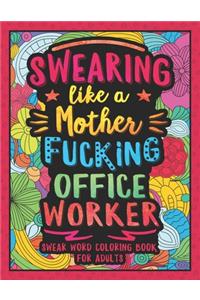 Swearing Like a Motherfucking Office Worker