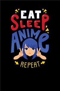 Eat Sleep Anime Repeat