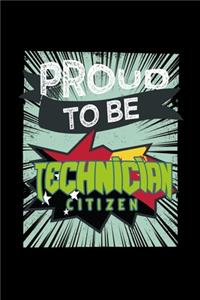 Proud to be technician citizen
