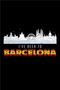 I've been to Barcelona