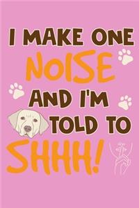 I Make One Noise And I'm Told To Shhh!