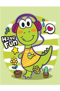 Have Fun