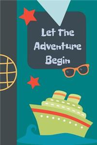 Let the Adventure Begin