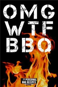 Omg Wtf BBQ