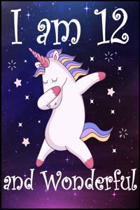 I Am 12 and Wonderful
