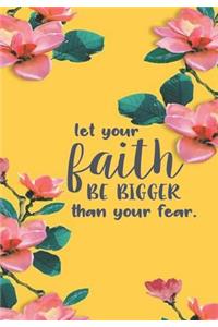 Let Your Faith be Bigger than Your Fear