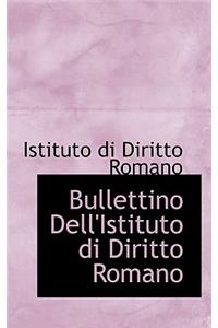 Bullettino Dell'istituto Di Diritto Romano