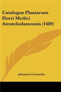 Catalogus Plantarum Horti Medici Amstelodamensis (1689)