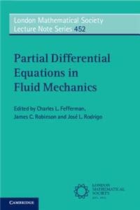 Partial Differential Equations in Fluid Mechanics