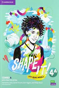 Shape It! Level 4 Combo A Student's Book and Workbook with Practice Extra