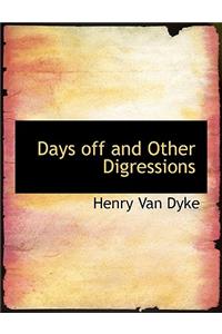 Days Off and Other Digressions