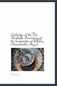 Celebration of the Two Hundredth Anniversary of the Incorporation of Billerica, Massachusetts, May 2