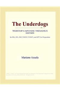 The Underdogs (Webster's Japanese Thesaurus Edition)