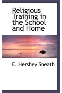Religious Training in the School and Home