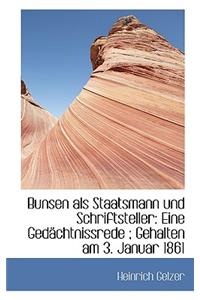Bunsen ALS Staatsmann Und Schriftsteller