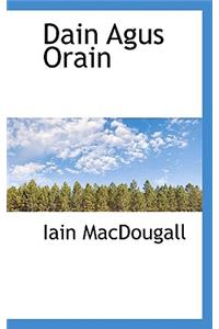 Dain Agus Orain