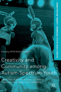 Creativity and Community Among Autism-Spectrum Youth