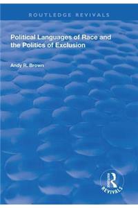 Political Languages of Race and the Politics of Exclusion
