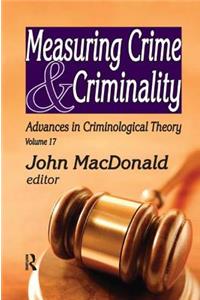 Measuring Crime and Criminality