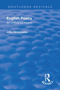 Revival: English Poetry: An unfinished history (1938)