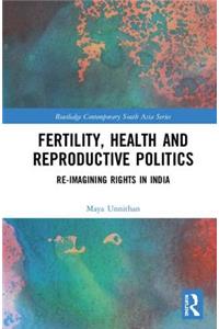 Fertility, Health and Reproductive Politics