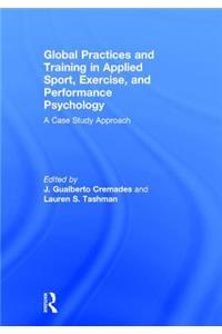 Global Practices and Training in Applied Sport, Exercise, and Performance Psychology