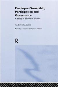 Employee Ownership, Participation and Governance