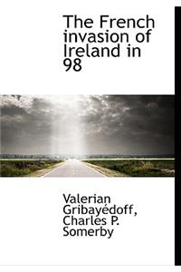 The French Invasion of Ireland in 98