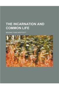 The Incarnation and Common Life