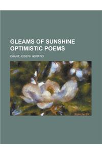 Gleams of Sunshine Optimistic Poems