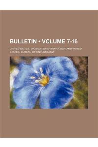 Bulletin (Volume 7-16)