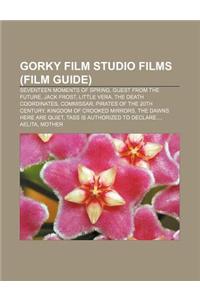 Gorky Film Studio Films (Film Guide)