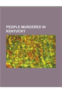 People Murdered in Kentucky
