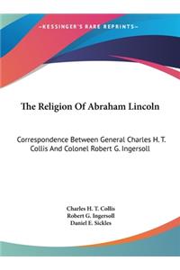 The Religion of Abraham Lincoln