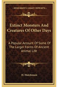 Extinct Monsters And Creatures Of Other Days