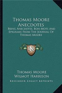 Thomas Moore Anecdotes