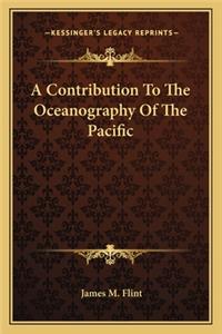 A Contribution to the Oceanography of the Pacific