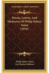 Poems, Letters, And Memories Of Philip Sidney Nairn (1916)